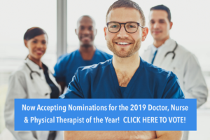 Now Accepting Nominations for the 2019 MD, Nurse and PT of the Year